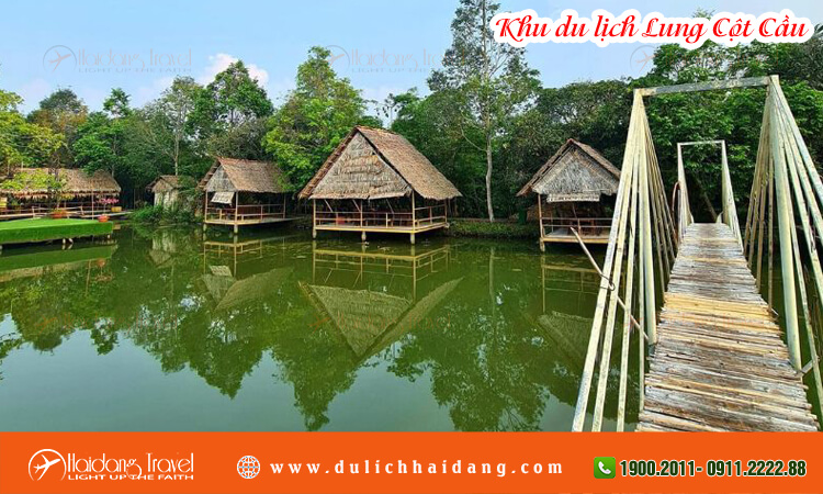 Khu du lịch Lung Cột Cầu 
