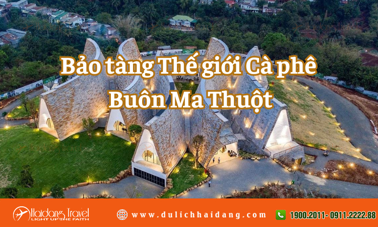 Bảo tàng Thế giới Cà phê Buôn Ma Thuột