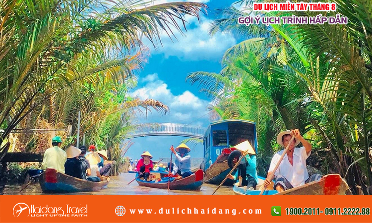 Du lịch Miền Tây tháng 8