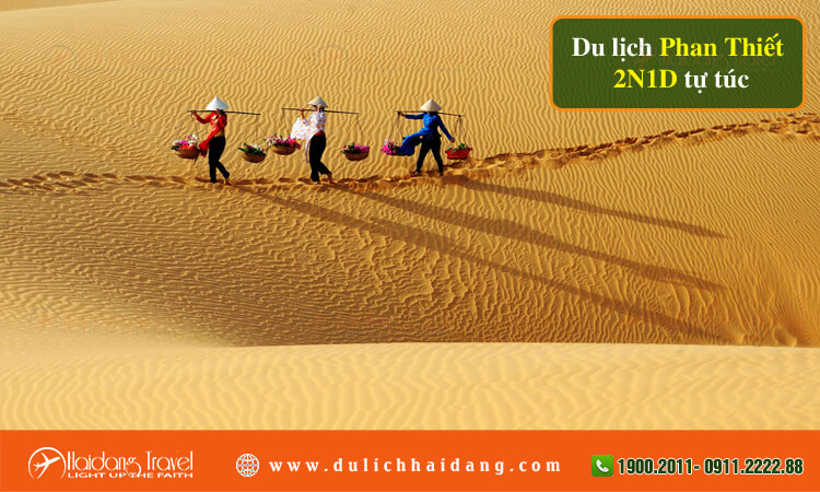 Du lịch Phan Thiết 2 ngày 1 đêm tự túc