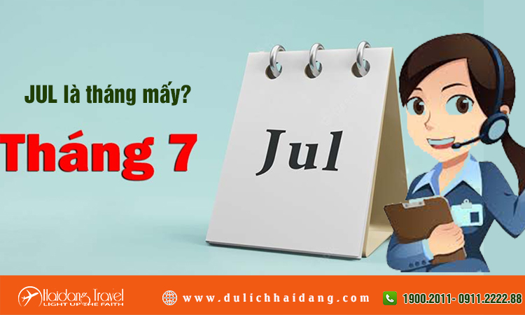 Jul là tháng mấy?