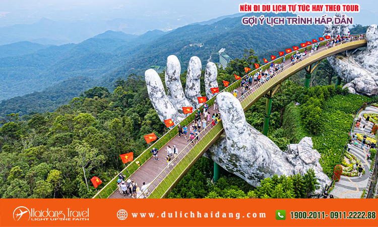 Nên đi du lịch tự túc hay theo tour