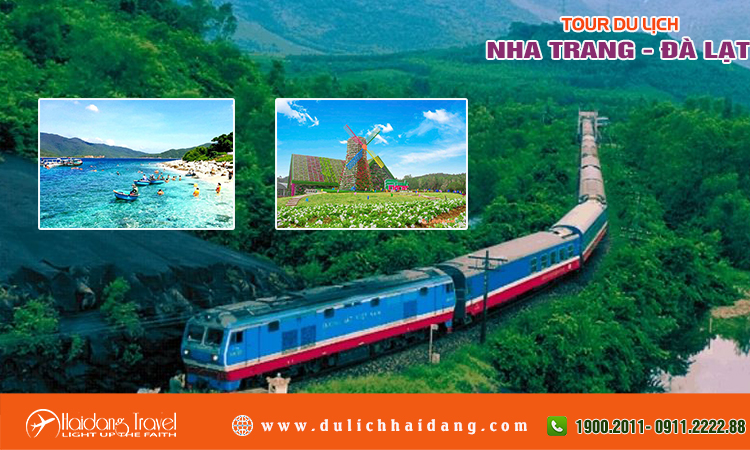 Tour du lịch Nha Trang - Đà Lạt bằng xe lửa