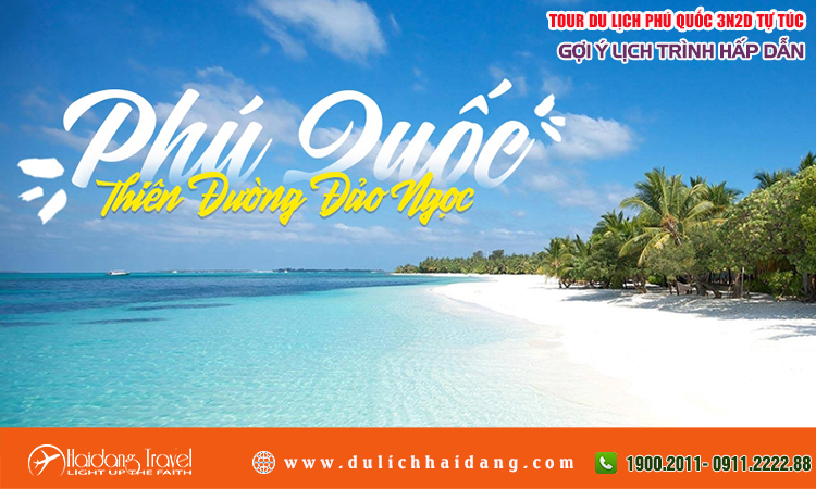 Du lịch Phú Quốc 3 ngày 2 đêm tự túc