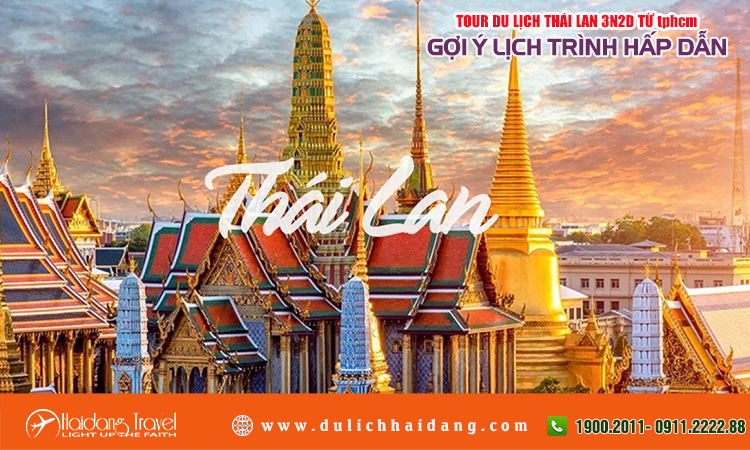 Tour du lịch Thái Lan 3 ngày 2 đêm từ TPHCM