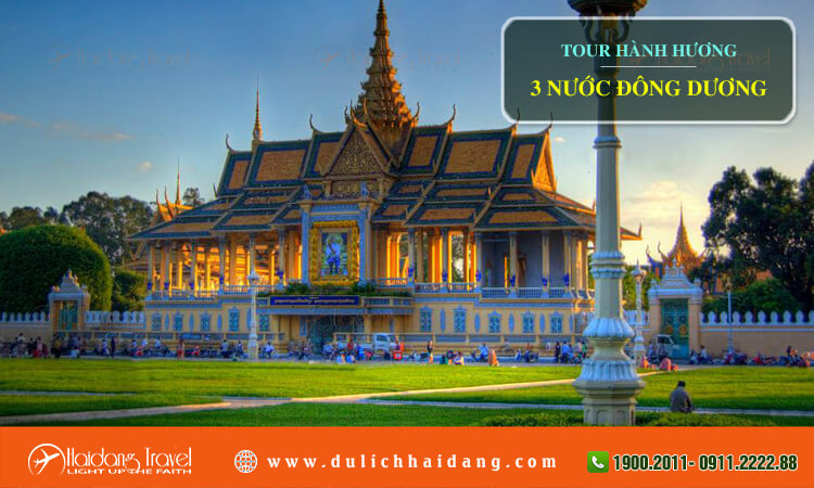 Tour hành hương 3 nước Đông Dương Lào - Campuchia - Thái Lan 
