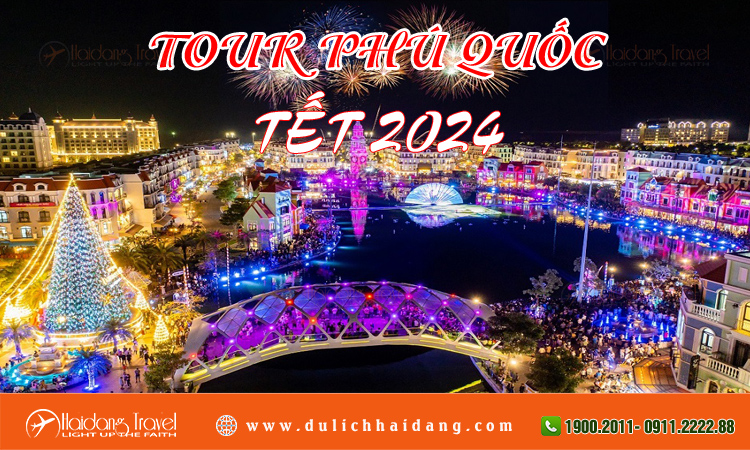 Tour Phú Quốc Tết 2024 