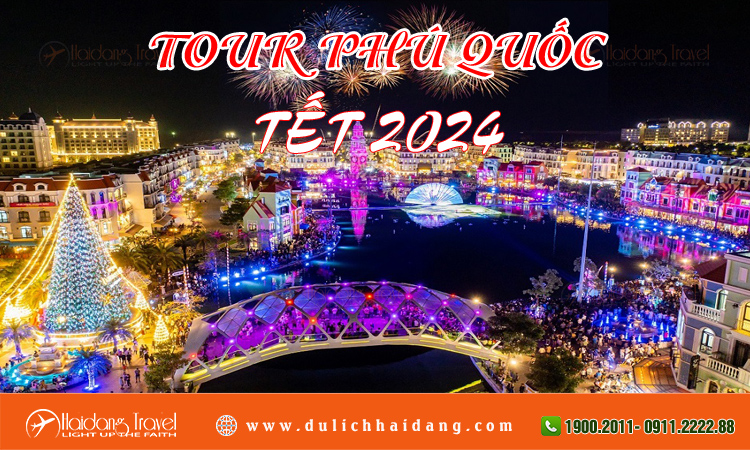 Tour Phú Quốc Tết 2024 