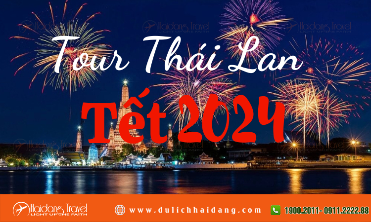 Tour Thái Lan Tết 2024