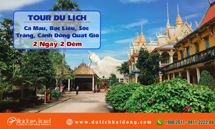 Tour Cà Mau Bạc Liêu Sóc Trăng 2 ngày 2 đêm