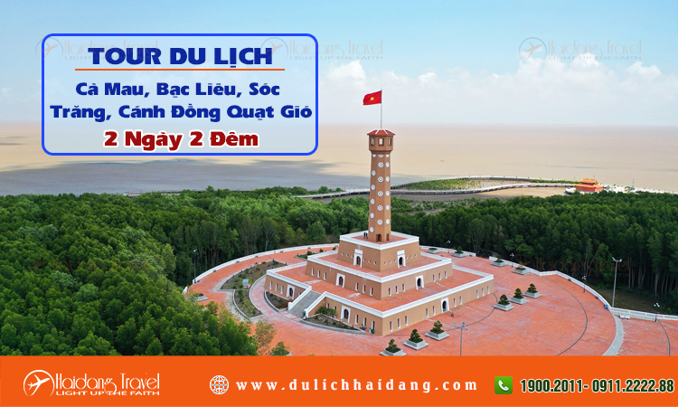 Tour Cà Mau Bạc Liêu Sóc Trăng 2 ngày 2 đêm