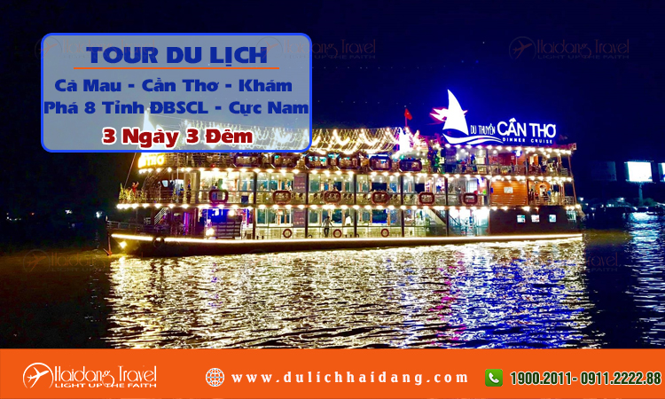 Tour Cà Mau Cần Thơ  Khám Phá 8 Tỉnh ĐBSCL 3 ngày 3 đêm