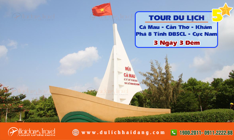 Tour Cà Mau Cần Thơ Chinh Phục Cực Nam Tổ Quốc 3 ngày 3 đêm