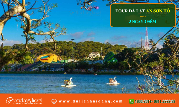 Tour Đà Lạt An Sơn Hồ 3 ngày 2 đêm