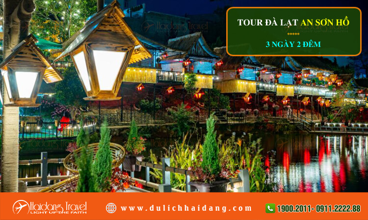 Tour Đà Lạt An Sơn Hồ 3 ngày 2 đêm