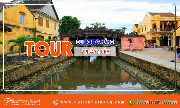 Tour Đà Nẵng 2 ngày 1 đêm