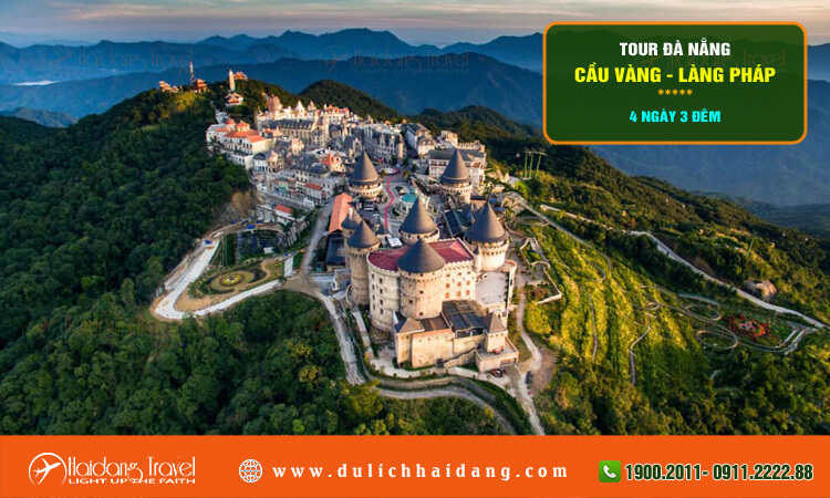 Tour Đà Nẵng Cầu Vàng - Làng Pháp 4 ngày 3 đêm
