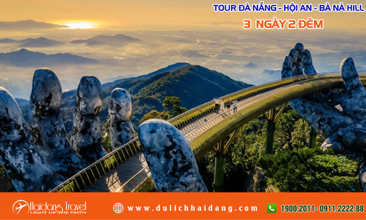 Tour Đà Nẵng - Hội An - Bà Nà Hill 3 ngày 2 đêm