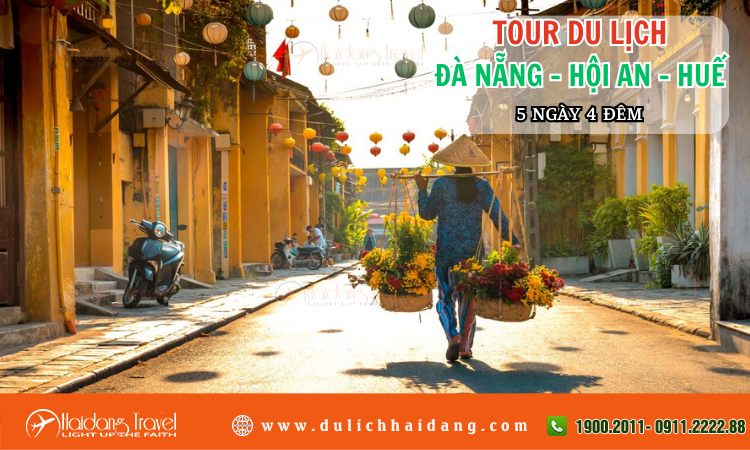 Tour Đà Nẵng Hội An Huế 5 ngày 4 đêm 