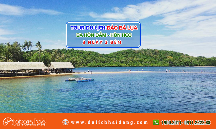 Tour Đảo Bà Lụa 3 Hòn Đầm Hòn Heo 3 ngày 2 đêm