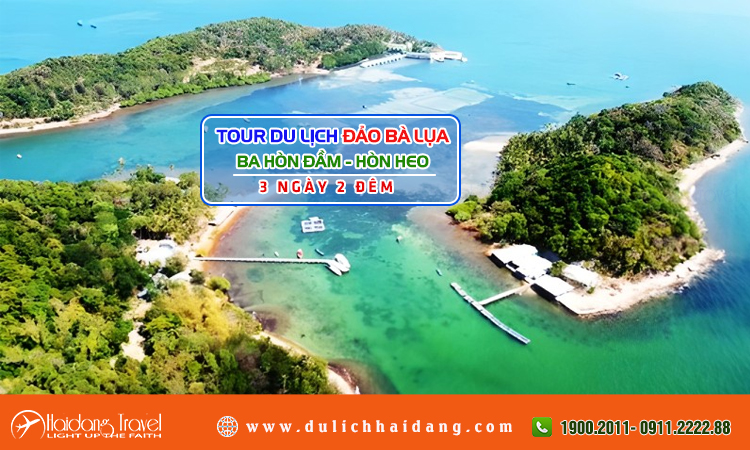 Tour Đảo Bà Lụa 3 Hòn Đầm Hòn Heo 3 ngày 2 đêm