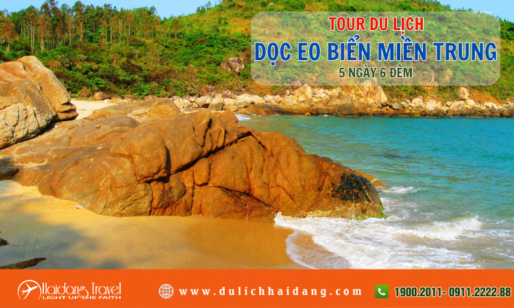 Tour Dọc Eo Biển Miền Trung 5 ngày 6 đêm 
