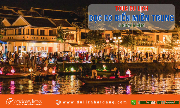 Tour Dọc Eo Biển Miền Trung 5 ngày 6 đêm 