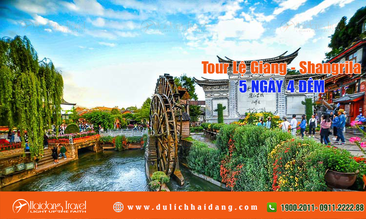 Tour Charter Lệ Giang - Shangrila 5 Ngày 4 Đêm