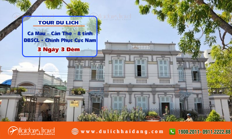Tour Cà Mau Cần Thơ Chinh Phục Cực Nam  3 ngày 3 đêm