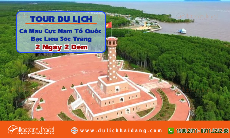 Tour du lịch Cà Mau Bạc Liêu Sóc Trăng 2 ngày 2 đêm