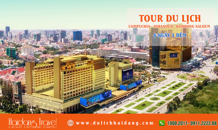 Tour Campuchia Sihanouk Kohrong Saloem PhnomPenh 4 ngày 3 đêm