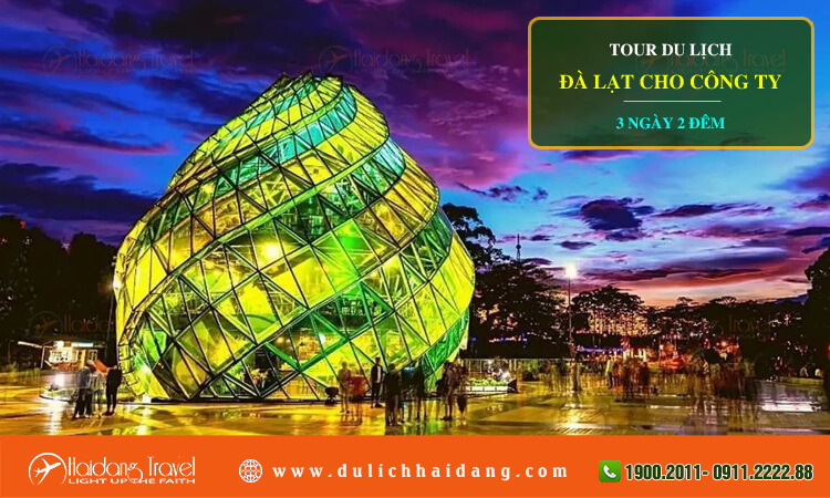 Tour du lịch Đà Lạt cho công ty 3 ngày 2 đêm 