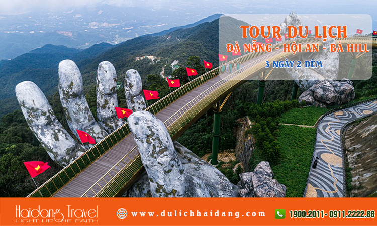 Tour du lịch Đà Nẵng Hội An Bà Hill 3 ngày 2 đêm