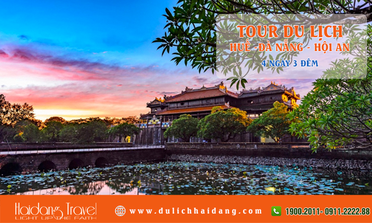 Tour du lịch Huế Đà Nẵng Hội An 4 ngày 3 đêm 