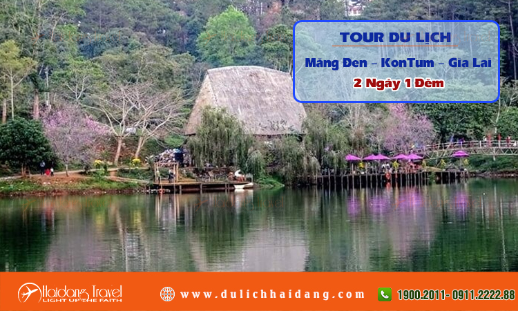 Tour du lịch Măng Đen KonTum Gia Lai 2 ngày 1 đêm