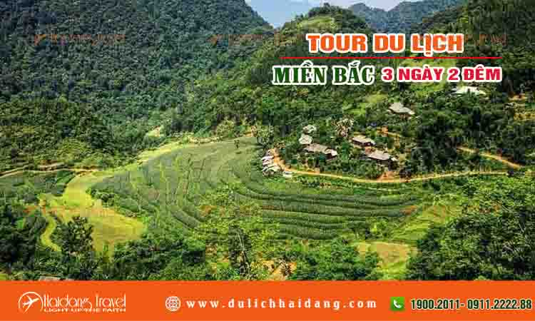 Tour miền bắc 3 ngày 2 đêm