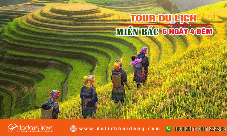 Tour miền bắc 5 ngày 4 đêm
