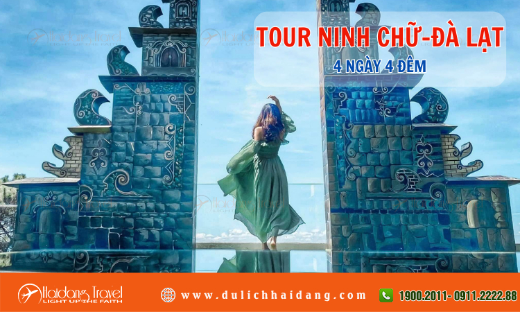 Tour du lịch Ninh Chữ Đà Lạt 4 ngày 4 đêm 