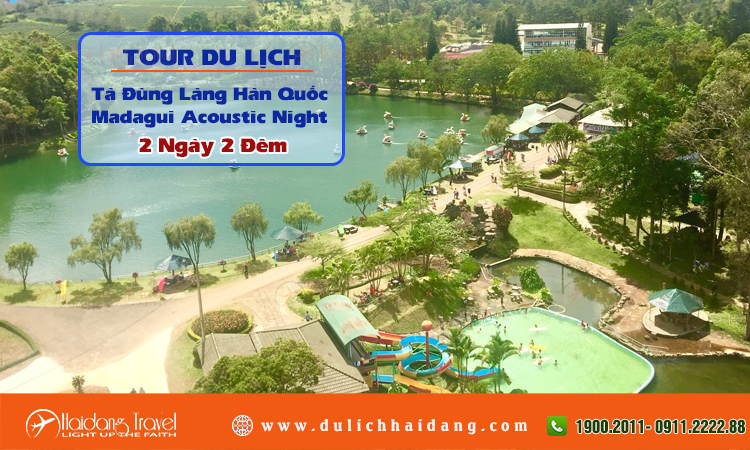 Tour du lịch Tà Đùng Làng Hàn Quốc Madagui 2 ngày 2 đêm
