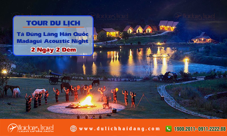 Tour du lịch Tà Đùng Làng Hàn Quốc Madagui 2 ngày 2 đêm