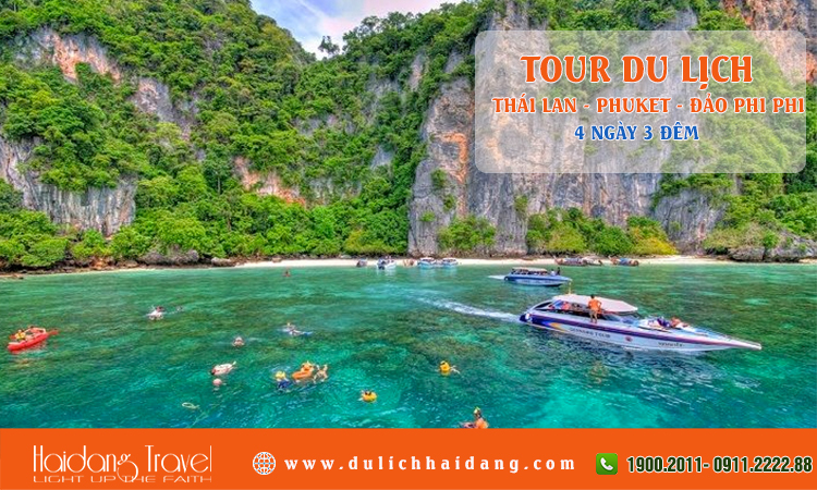 Tour du lịch Thái Lan Phuket đảo Phi Phi 4 ngày 3 đêm