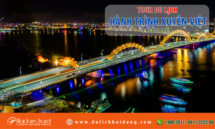 Tour du lịch Xuyên Việt 9 ngày 8 đêm 