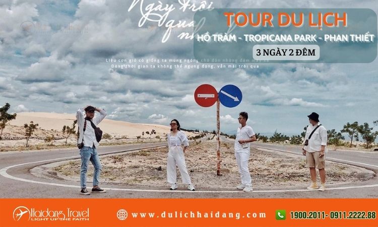 Tour Hồ Tràm Tropicana Park Phan Thiết 3 ngày 2 đêm 