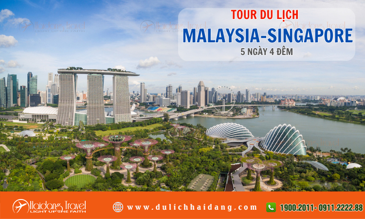 Tour du lịch Malaysia Singapore 5 ngày 4 đêm