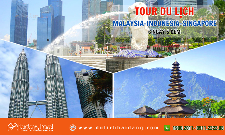 Tour du lịch Malaysia Indonesia Singapore 6 ngày 5 đêm