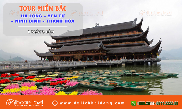 Tour miền Bắc Hạ Long Yến Tử Ninh Bình Thanh Hóa 6 ngày 5 đêm