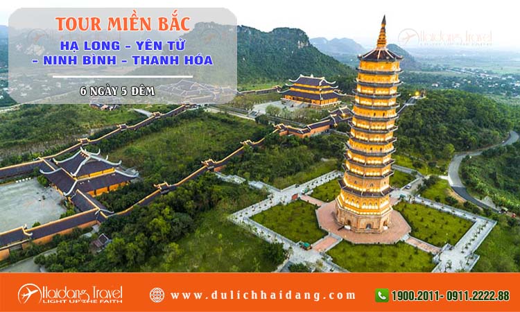Tour miền Bắc Hạ Long Yến Tử Ninh Bình Thanh Hóa 6 ngày 5 đêm