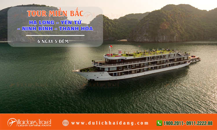 Tour miền Bắc Hạ Long Yến Tử Ninh Bình Thanh Hóa 6 ngày 5 đêm