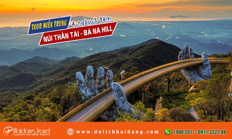 Tour miền Trung Núi Thần Tài Bà Nà Hill 4 ngày 3 đêm