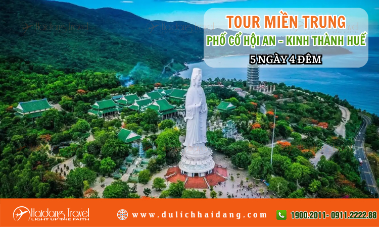 Tour Miền Trung Phố Cổ Hội An Kinh Thành Huế 5 ngày 4 đêm 